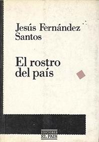 El rostro del Pais (Coleccion en El Pais) (Spanish Edition)