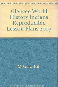 Glencoe World History Indiana Reproducible Lesson Plans 2003