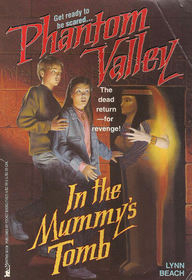 In the Mummy's Tomb: Phantom Valley #7 (Phantom Valley)