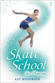 Ice Princess (Skate School)