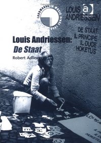 Louis Andriessen: De Staat (Landmarks in Music Since 1950) (Landmarks in Music Since 1950) (Landmarks in Music Since 1950)