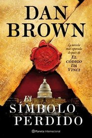 El Simbolo Perdido (The Lost Symbol) (Robert Langdon,Bk 3) (Spanish)