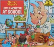 Mercer Mayer's Little Monster at School