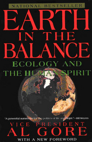 Earth in the Balance: Ecology and the Human Spirit