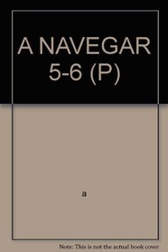 A NAVEGAR 5-6 (P)