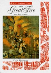 All About... The Great Fire of London 1666