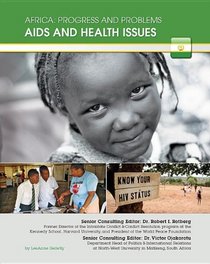 AIDS and Health Issues (Africa: Progress and Problems (Mason Crest))