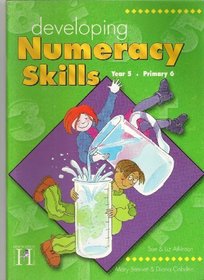 Developing Numeracy Skills: Year 5 (Primary 6)