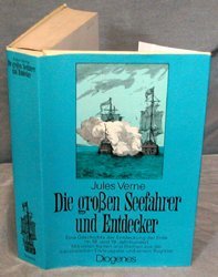 Die grossen Seefahrer und Entdecker: Eine Geschichte der Entdeckung der Erde im 18. und 19. Jahrhundert (German Edition)