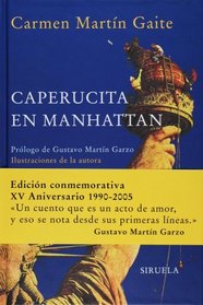 Caperucita en  Manhattan (Las Tres Edades / Three Ages) (Spanish Edition)