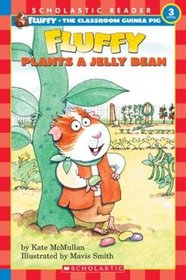 Fluffy Plants A Jellybean (level 3) (Scholastic Readers)