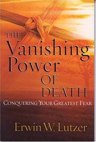 The Vanishing Power of Death: Lessons from the Life of Jesus