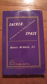 Sacred Space: An Aesthetic for the Liturgical Environment