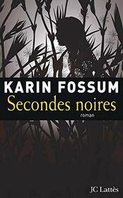 Secondes noires (French Edition)