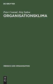Organisationsklima (Mensch Und Organisation, Band 10)