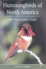 Hummingbirds of North America: A Photographic Guide (A Volume in the AP Natural World Series)