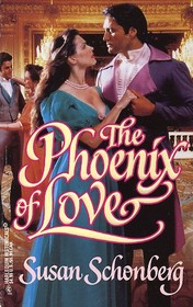 The Phoenix of Love (March Madness) (Harlequin Historical, No 355)