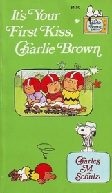 It's Your First Kiss, Charlie Brown