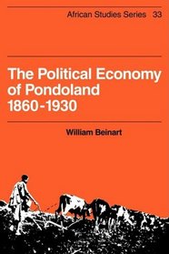 The Political Economy of Pondoland 1860-1930 (African Studies)