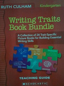 Writing Traits Book Bundle: A Collection of 24 Trait Specific Picture Books for Building Essential Writing Skills, Kindergarten Teaching Guide