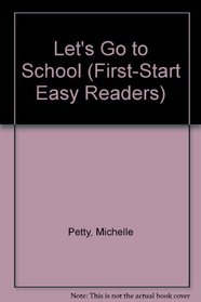 Let's Go to School Big Book (First-Start Easy Reader)