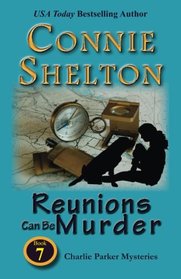 Reunions Can Be Murder: The Seventh Charlie Parker Mystery (Charlie Parker Mysteries)