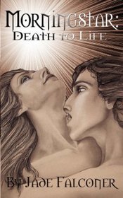 Morningstar: Death and Life
