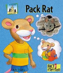 Pack Rat (Fact and Fiction, Animal Tales)