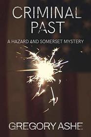Criminal Past (Hazard and Somerset, Bk 6)