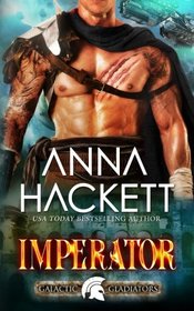 Imperator (Galactic Gladiators) (Volume 11)