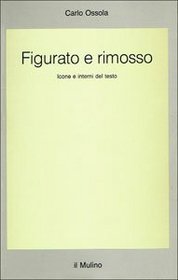 Figurato e rimosso: Icone e interni del testo (Saggi) (Italian Edition)