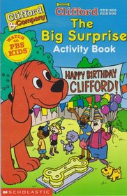Clifford the Big Red Dog: The Big Surprise Activity Book