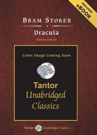 Dracula, with eBook (Tantor Unabridged Classics)