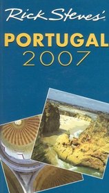 Rick Steves' Portugal 2007 (Rick Steves)