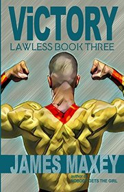 Victory: Lawless Book Three (Volume 3)