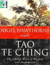 Tao Te Ching: The Classic Work of Wisdom and Inspiration