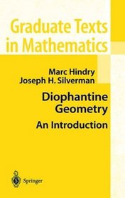 Diophantine Geometry : An Introduction (Graduate Texts in Mathematics)