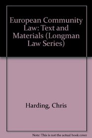 European Community Law: Text and Materials (Longman Law Series)