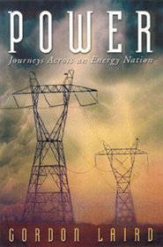 Power: Journeys Across an Energy Nation