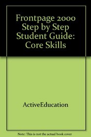 Microsoft  FrontPage  2000 Step by Step Courseware Core Skills Class Pack