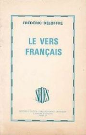Le Vers Francais (French Edition)