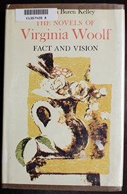 The novels of Virginia Woolf: Fact and vision