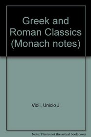 Greek and Roman Classics (Monach Notes)