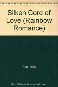 Silken Cord of Love (Rainbow Romance)