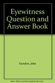 Eyewitness Question and Answer Book