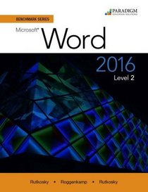 Benchmark Series: Microsoft Word 2016: Text with Physical eBook Code Level 2