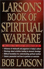 Larson's Book Of Spiritual Warfare