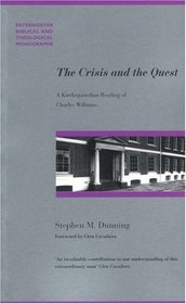 Crisis and The Quest (Paternoster Theological Monographs)