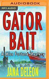 Gator Bait (Miss Fortune Mysteries)