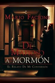 de Mafioso a Mormon (Spanish Edition)